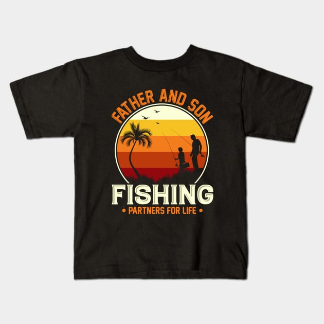 Father And Son Fishing Partners For Life Kids T-Shirt by Astramaze